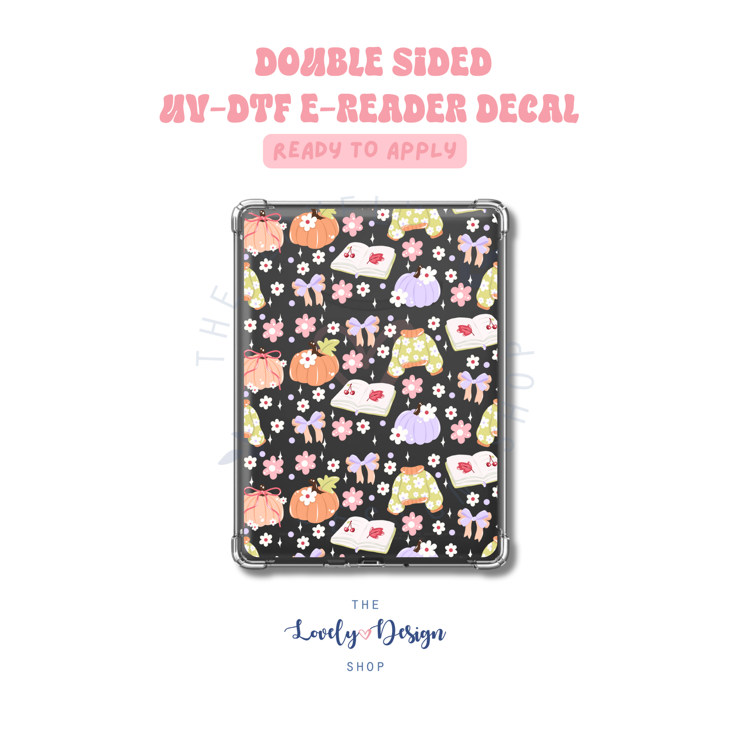 Autumn Happy - UV DTF E-Reader Decal - Aug 27