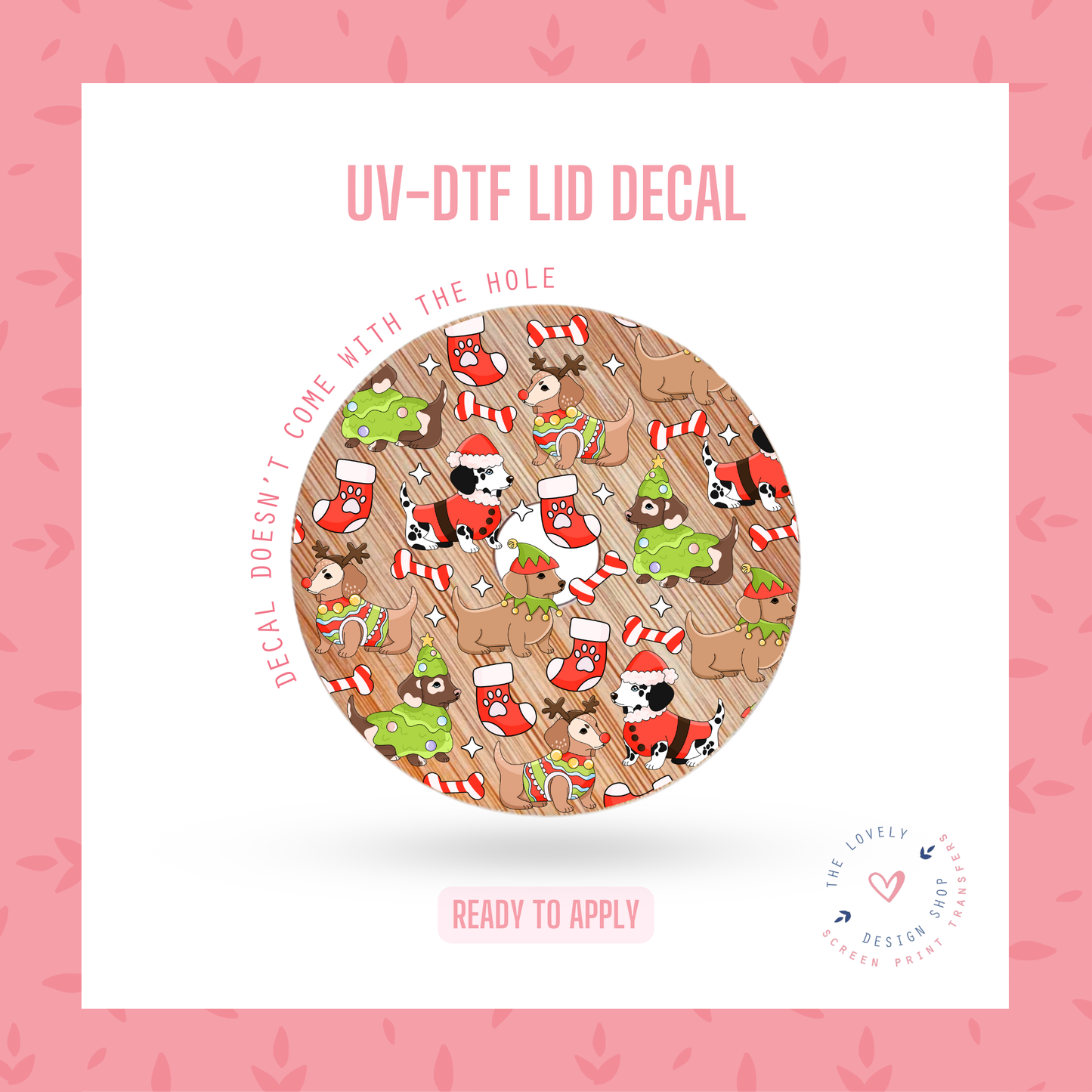 Dogs Merry And Bright - UV DTF Lid Decal - Oct 8