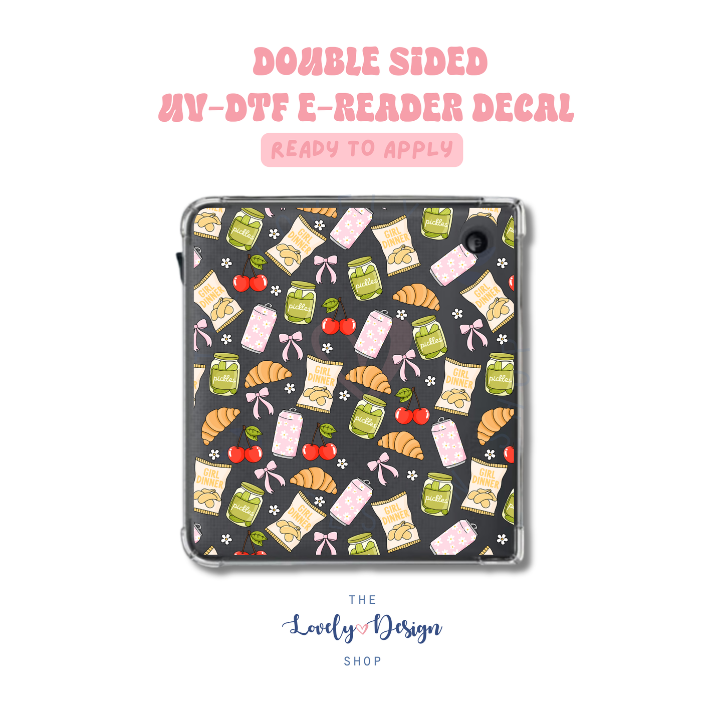 Girl Food - UV DTF E-Reader Decal - Aug 27
