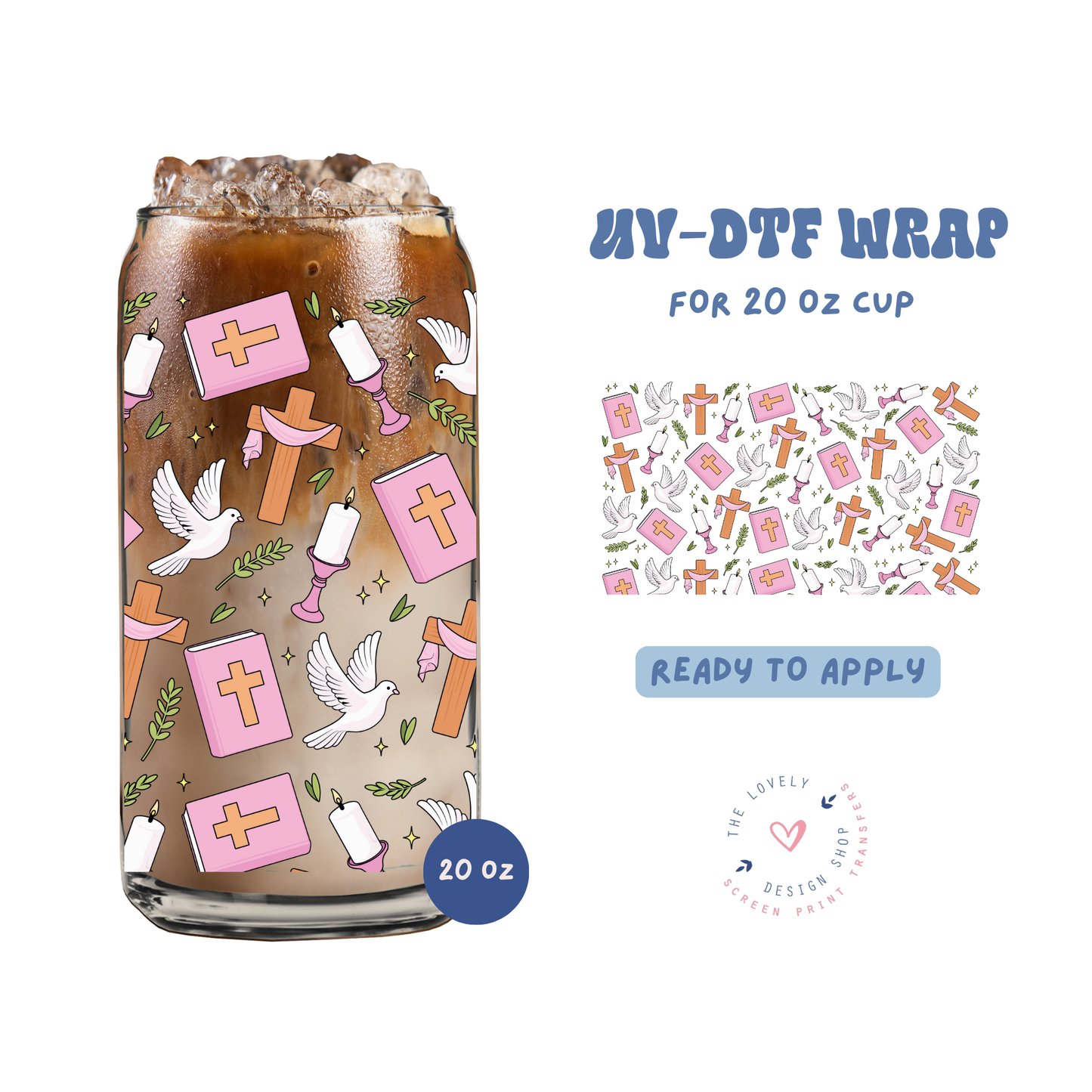 Jesus Girl - UV DTF 20 oz Libbey Cup Wrap - Feb 19