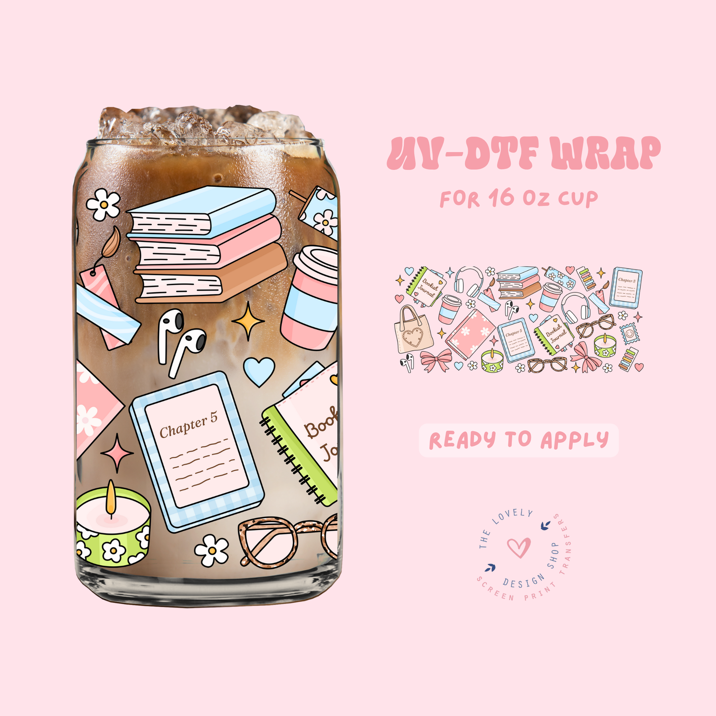 Bookish Essentials - UV DTF 16 oz Libbey Cup Wrap - Jun 11