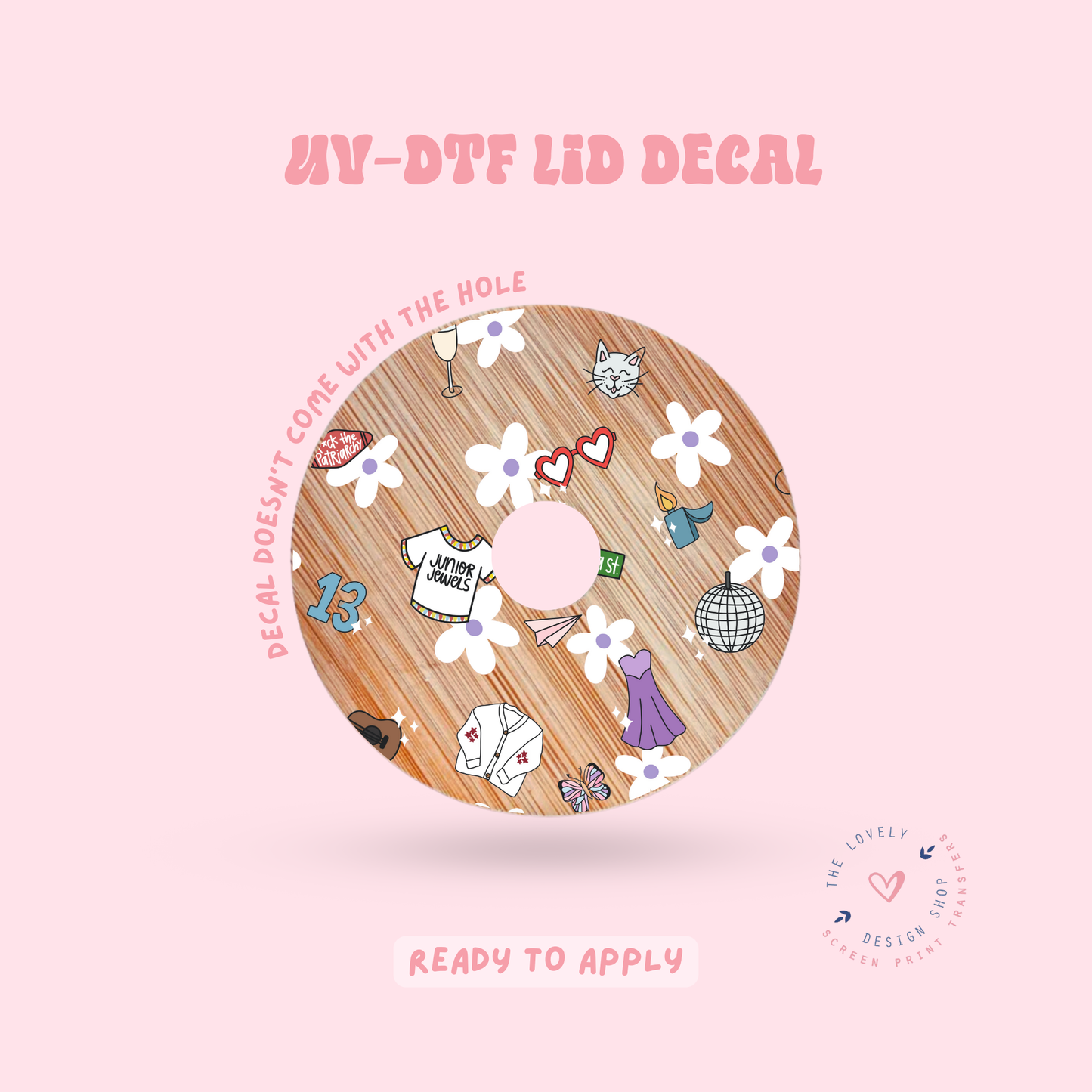 Swiftie - UV DTF Lid Decal - Feb 4