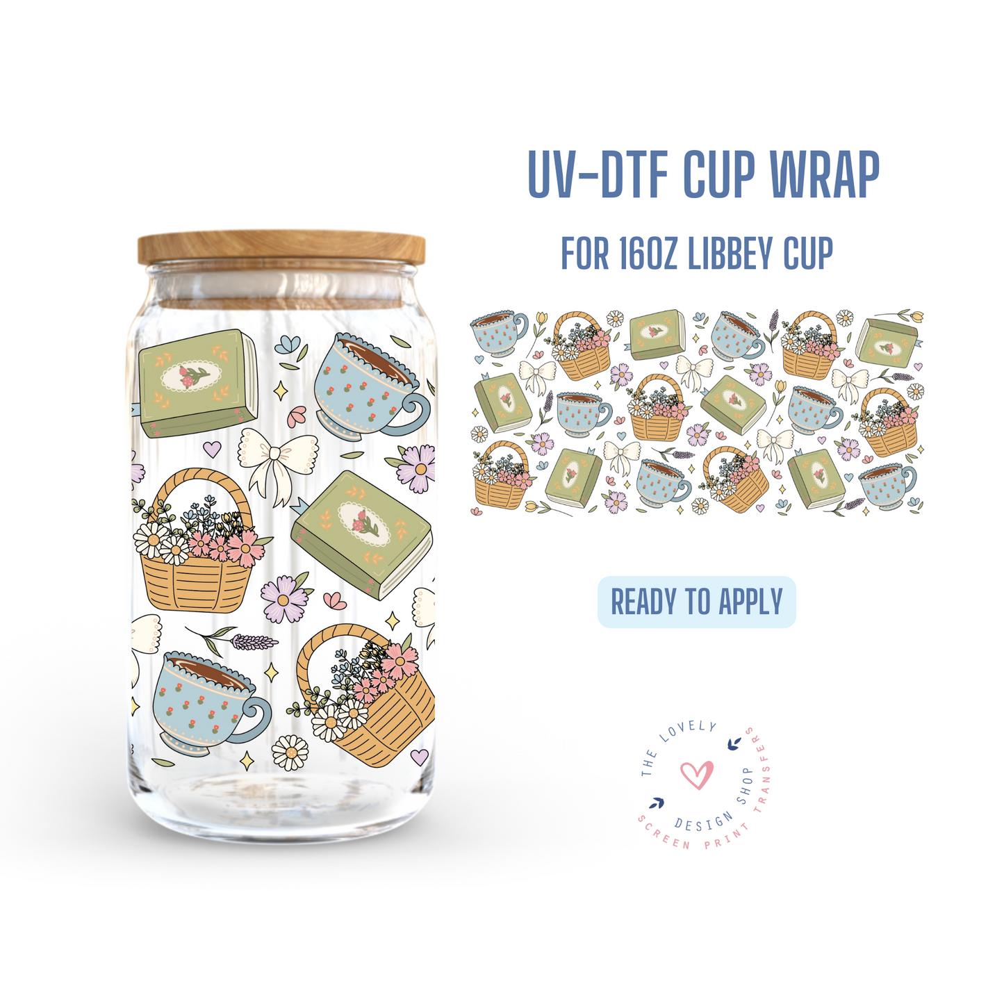Cottage Girl Things - UV DTF 16 oz Libbey Cup Wrap - Jan 14