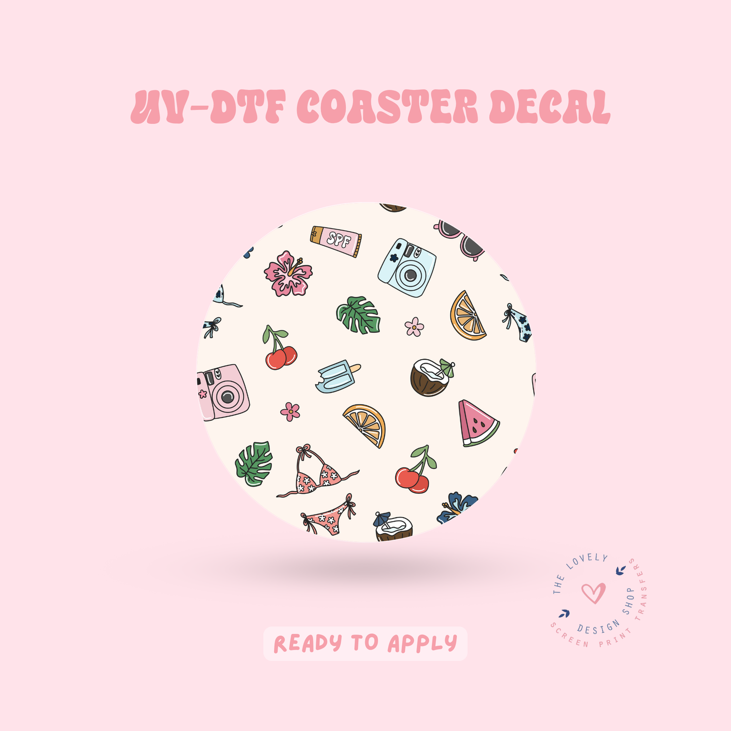 Summer Goods - UV DTF Coaster Decal - Jun 11