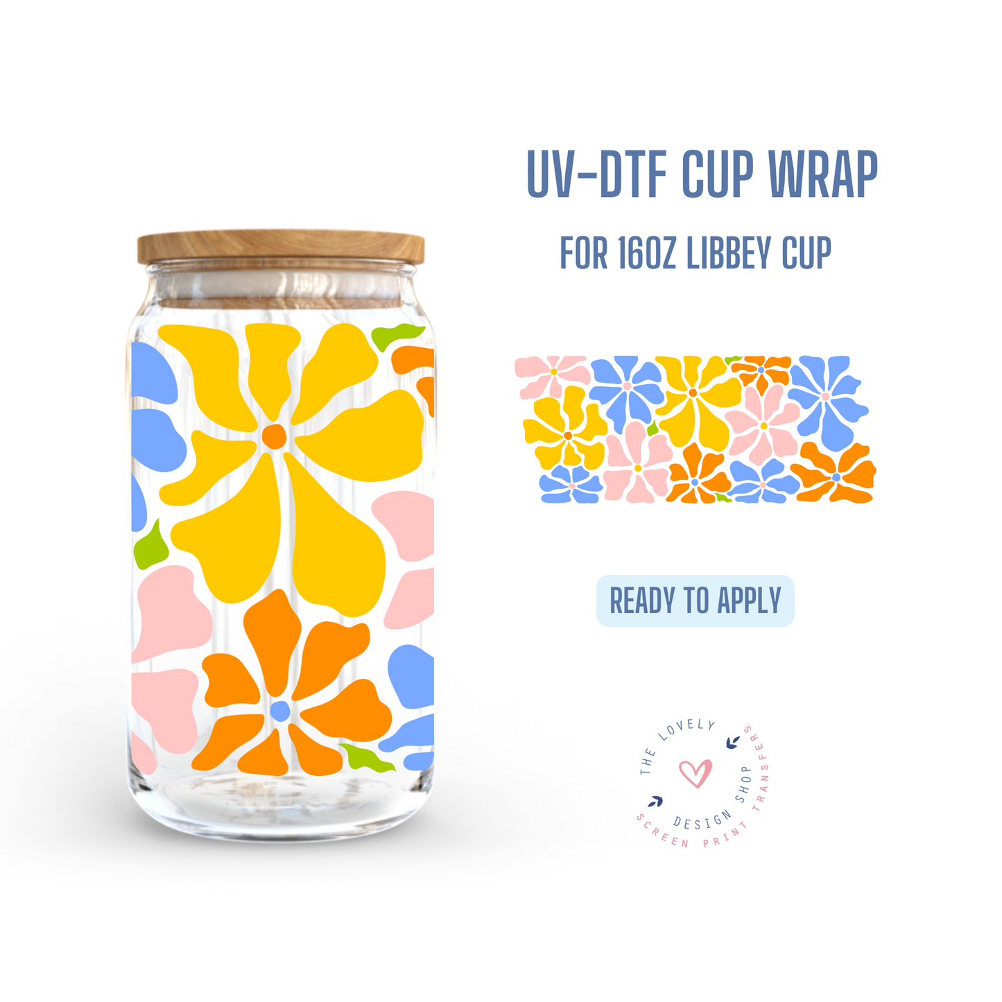 Abstract Flowers - UV DTF 16 oz Libbey Cup Wrap (Ready to Ship) Apr 8