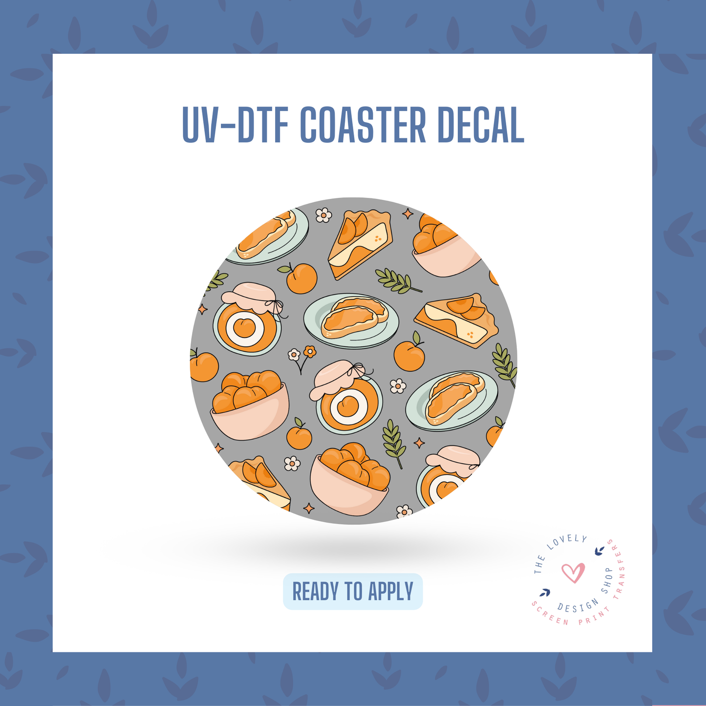 Peachy Delicious - UV DTF Coaster Decal - Dec 2