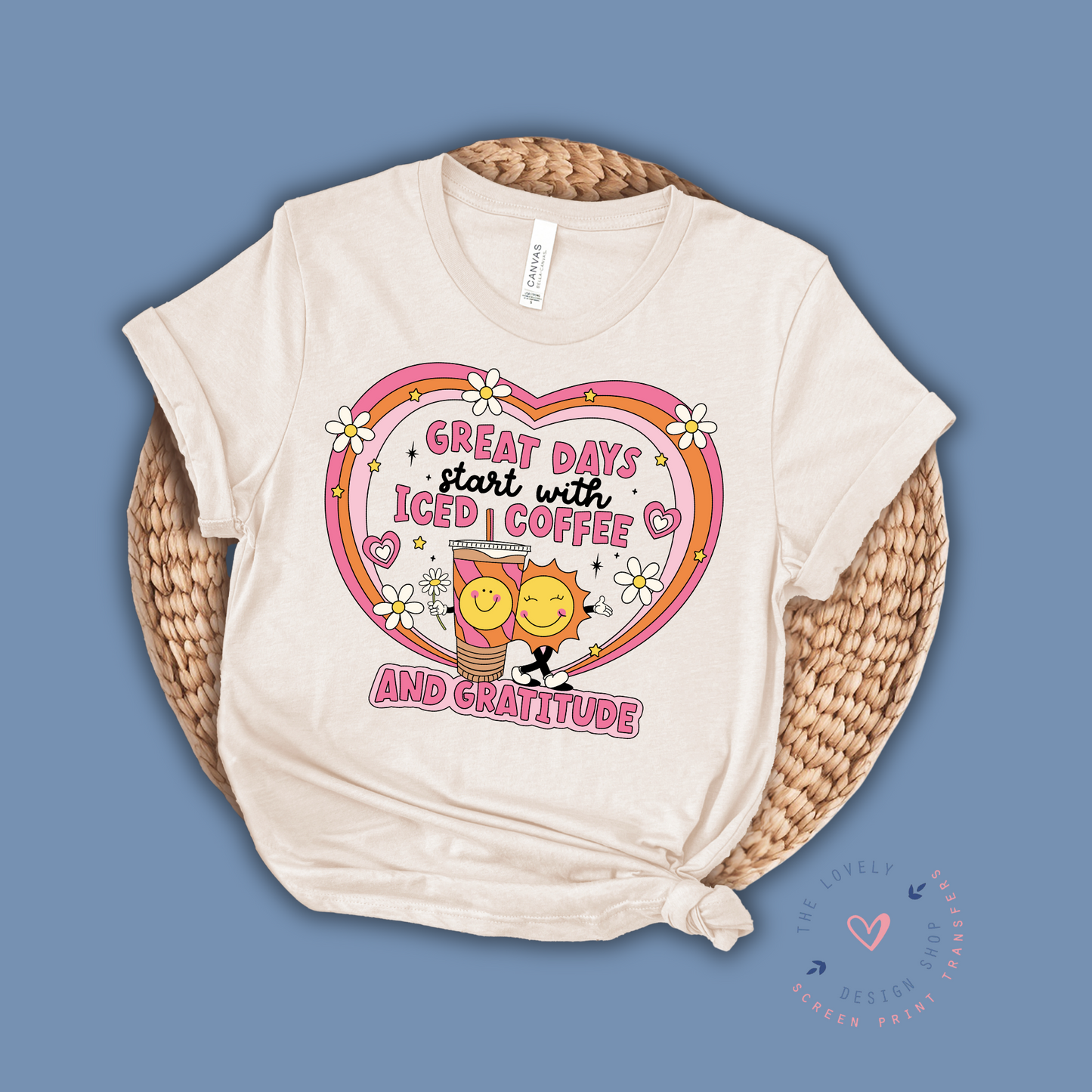 Great Days Start With Iced Coffee And Gratitude - FULL COLOR DTF TRANSFER (Ready to Ship)