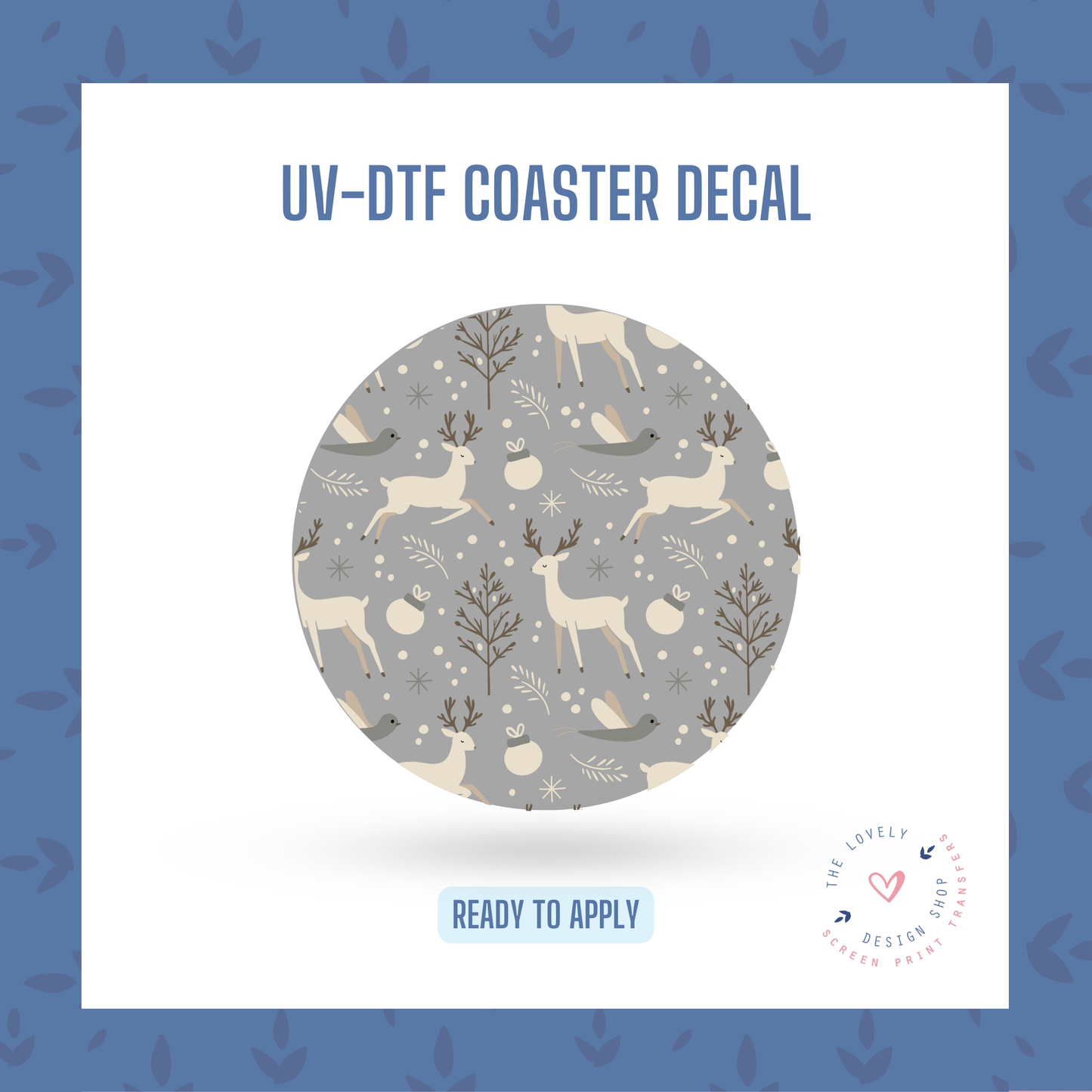 Festive Fawn - UV DTF Coaster Decal - Oct 28