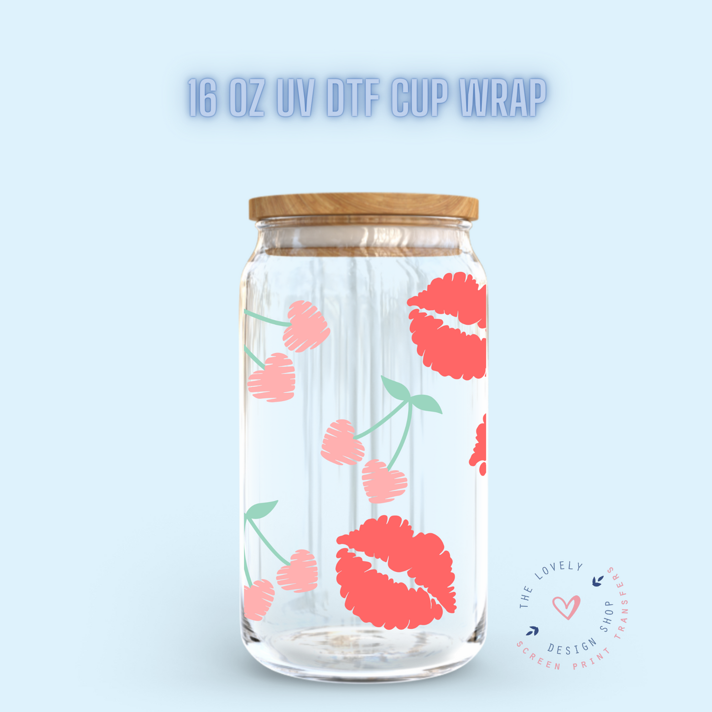 Lips and Cherries - UV DTF 16 oz Libbey Cup Wrap (Ready to Ship) Dec 26
