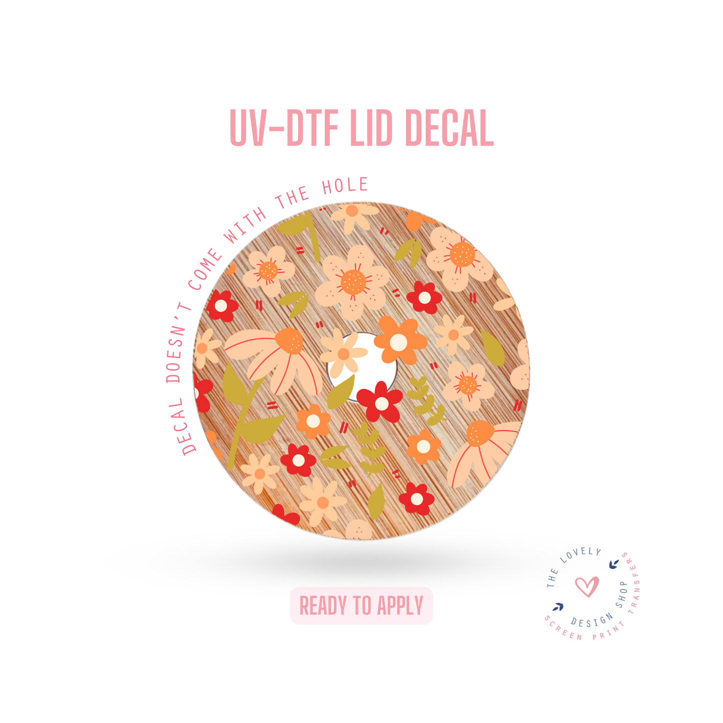 Season Flowers - UV DTF Lid Decal (Ready to Ship) Jun 17