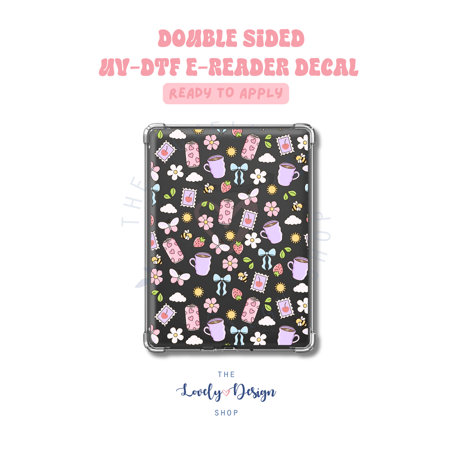 Cutest Life - UV DTF E-Reader Decal - Aug 8