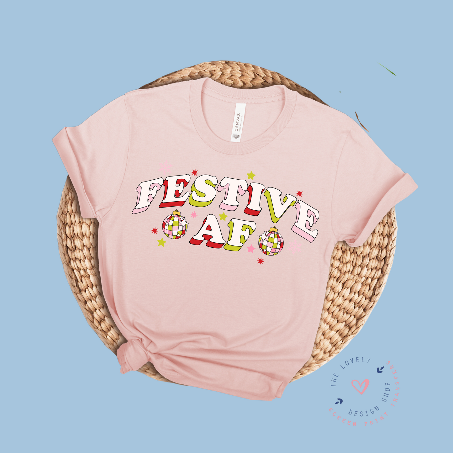 Festive AF - FULL COLOR DTF TRANSFER - Oct 5th