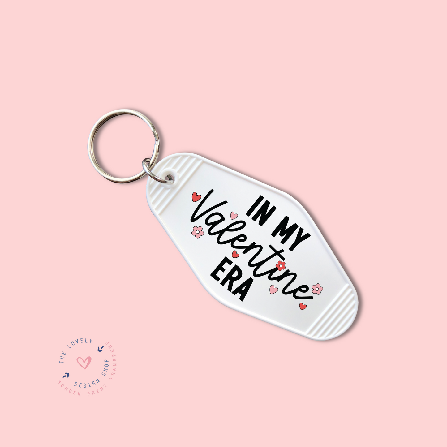 In My Valentine Era - Keychain UV DTF Decal - Dec 2