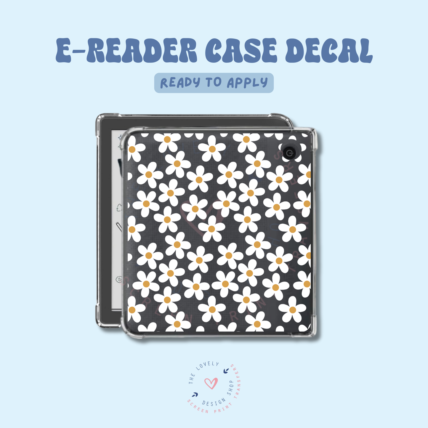 Daisies - UV DTF E-Reader Decal - Jan 27