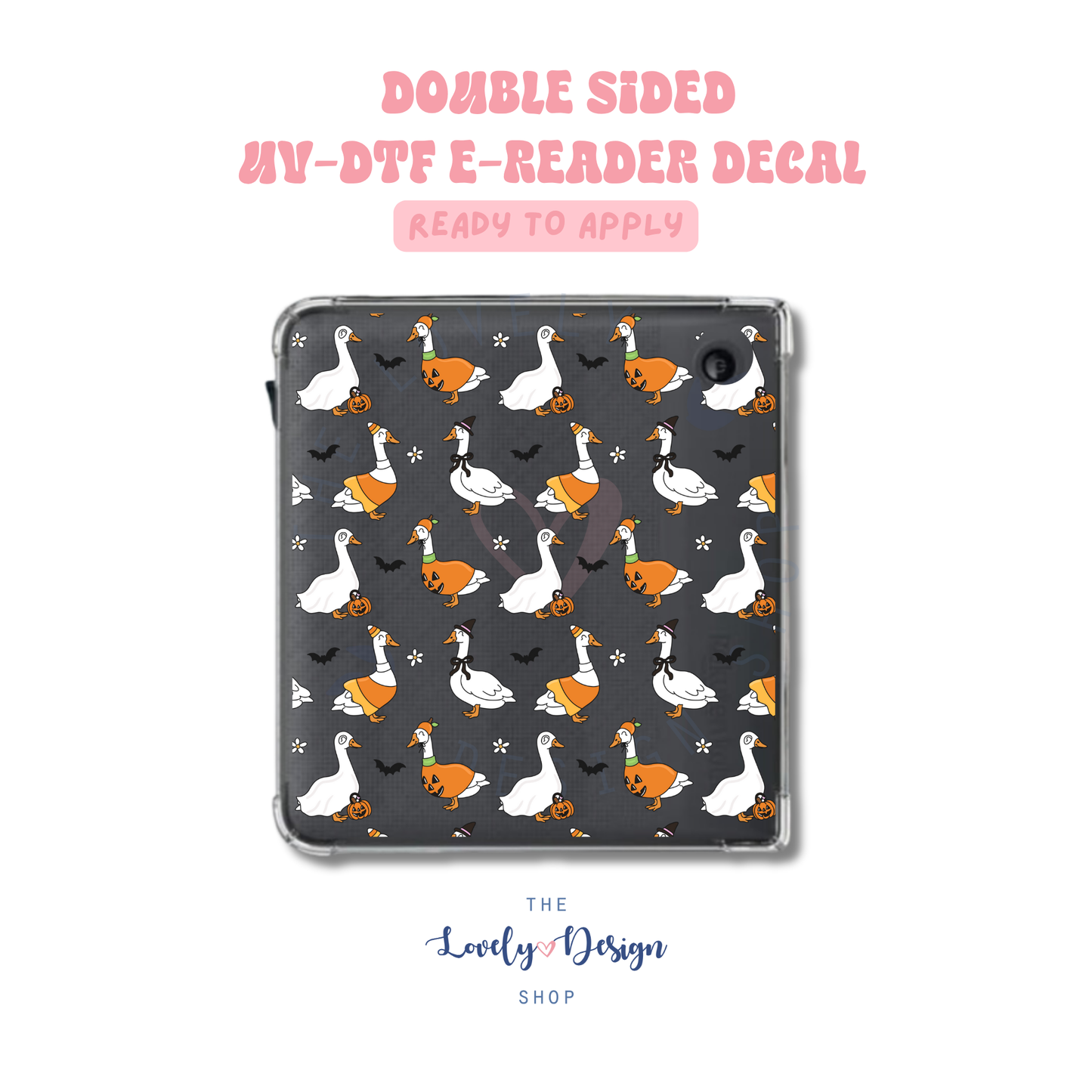 Spooky Goose - UV DTF E-Reader Decal - Aug 8
