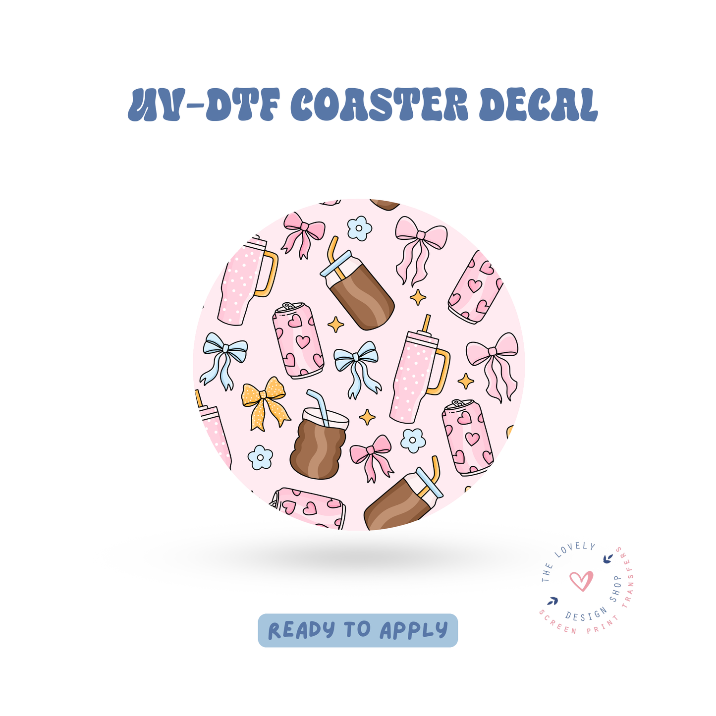 Drinks - UV DTF Coaster Decal - May 2
