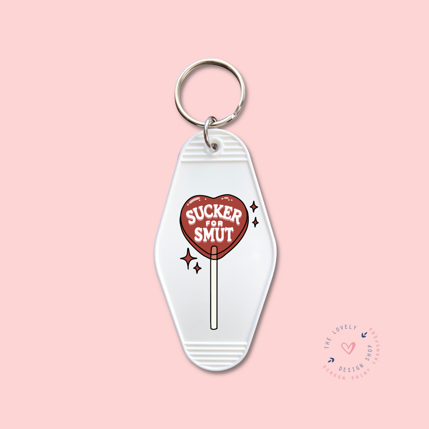 Sucker 4 Smut - Keychain UV DTF Decal - Dec 31