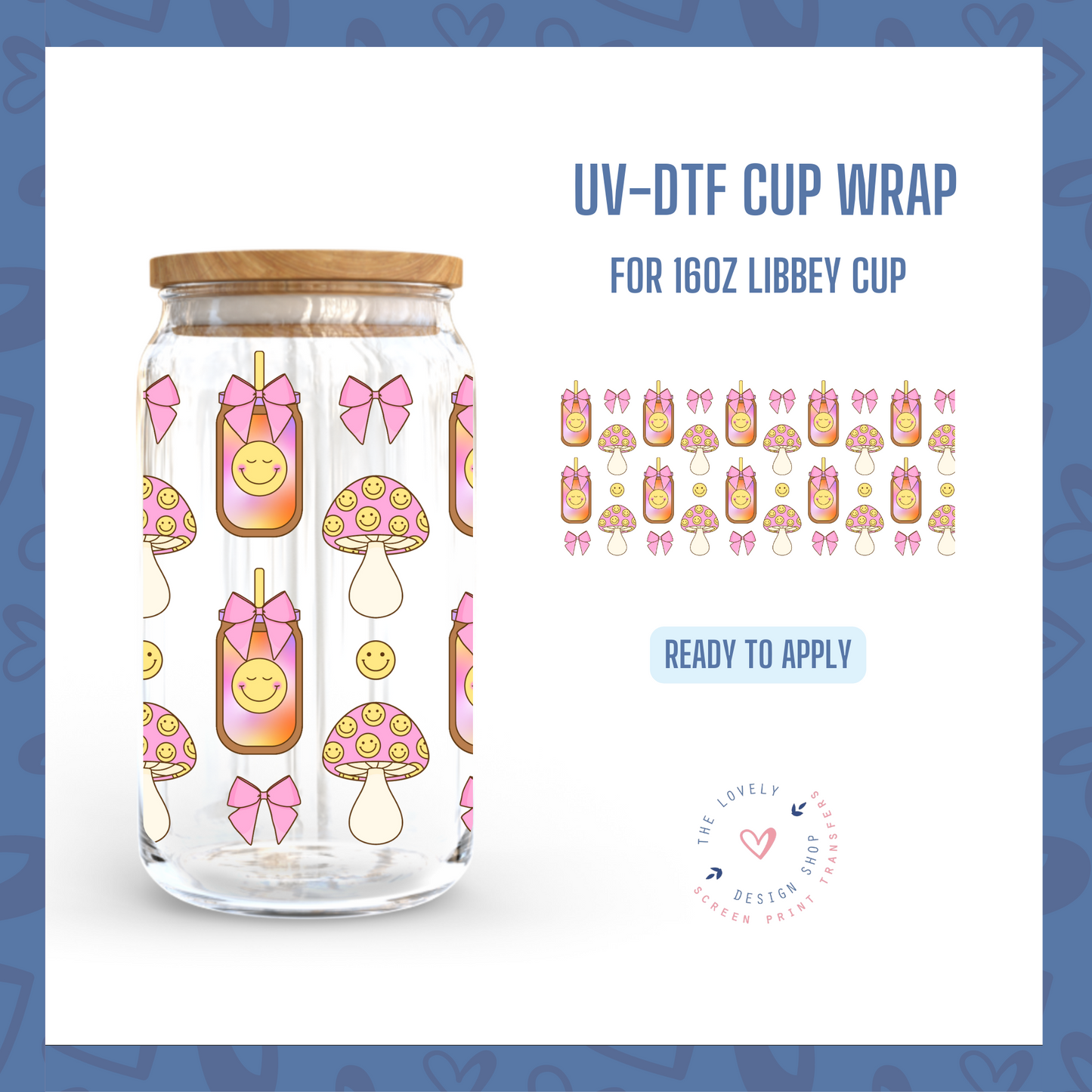 Cups And Bows - UV DTF 16 oz Libbey Cup Wrap (Ready to Ship) Apr 29
