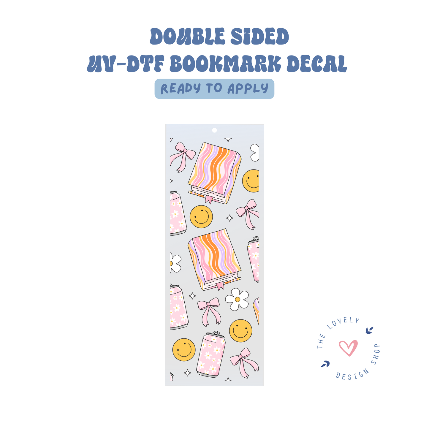Bookish And Happy - UV DTF Bookmark Decal - Aug 8