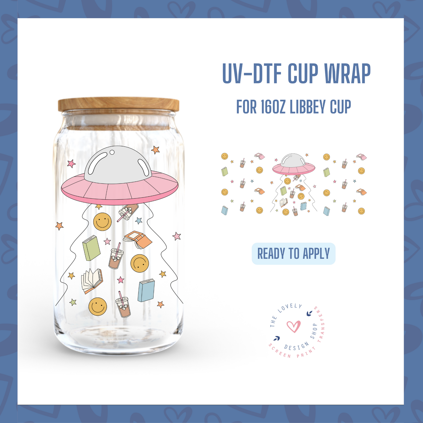 Books And Coffee UFO - UV DTF 16 oz Libbey Cup Wrap (Ready to Ship) Feb 27