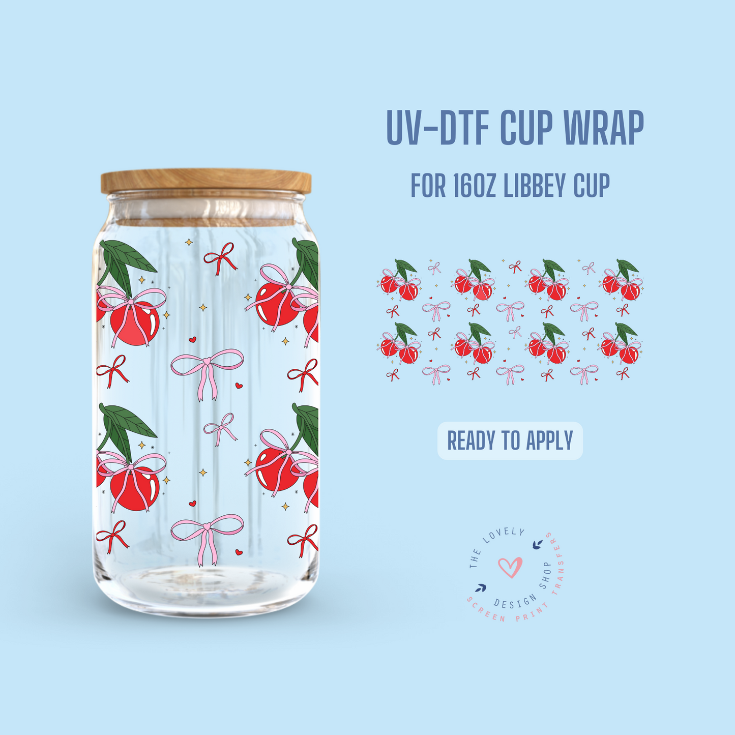 Cherry Coquettes Bby - UV DTF 16 oz Libbey Cup Wrap (Ready to Ship) Feb 27