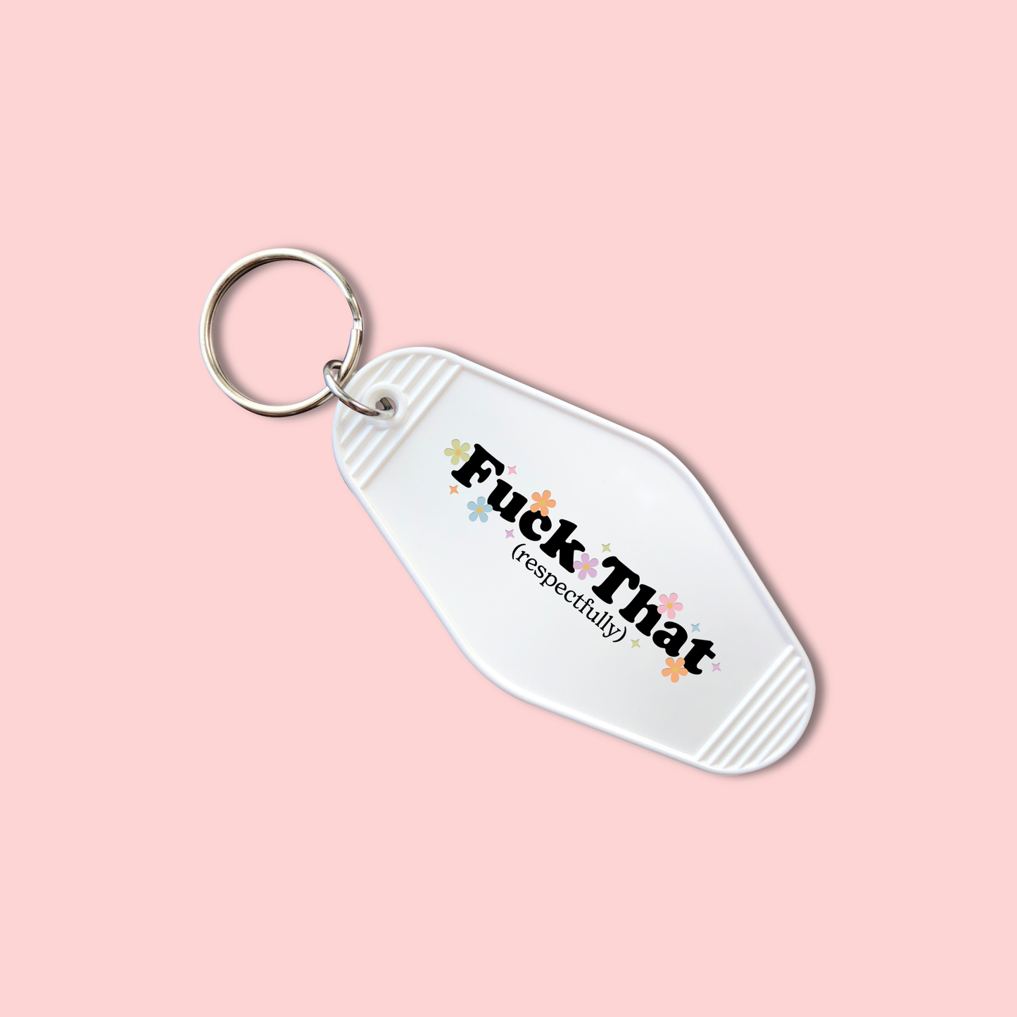 Fuck That (Respecfully) (Set of 5) - Keychain UV DTF Decal