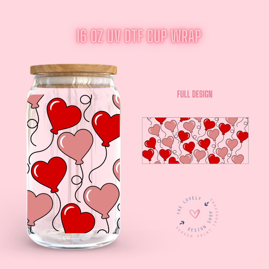 Heart Balloons - UV DTF 16 oz Libbey Cup Wrap (Ready to Ship)