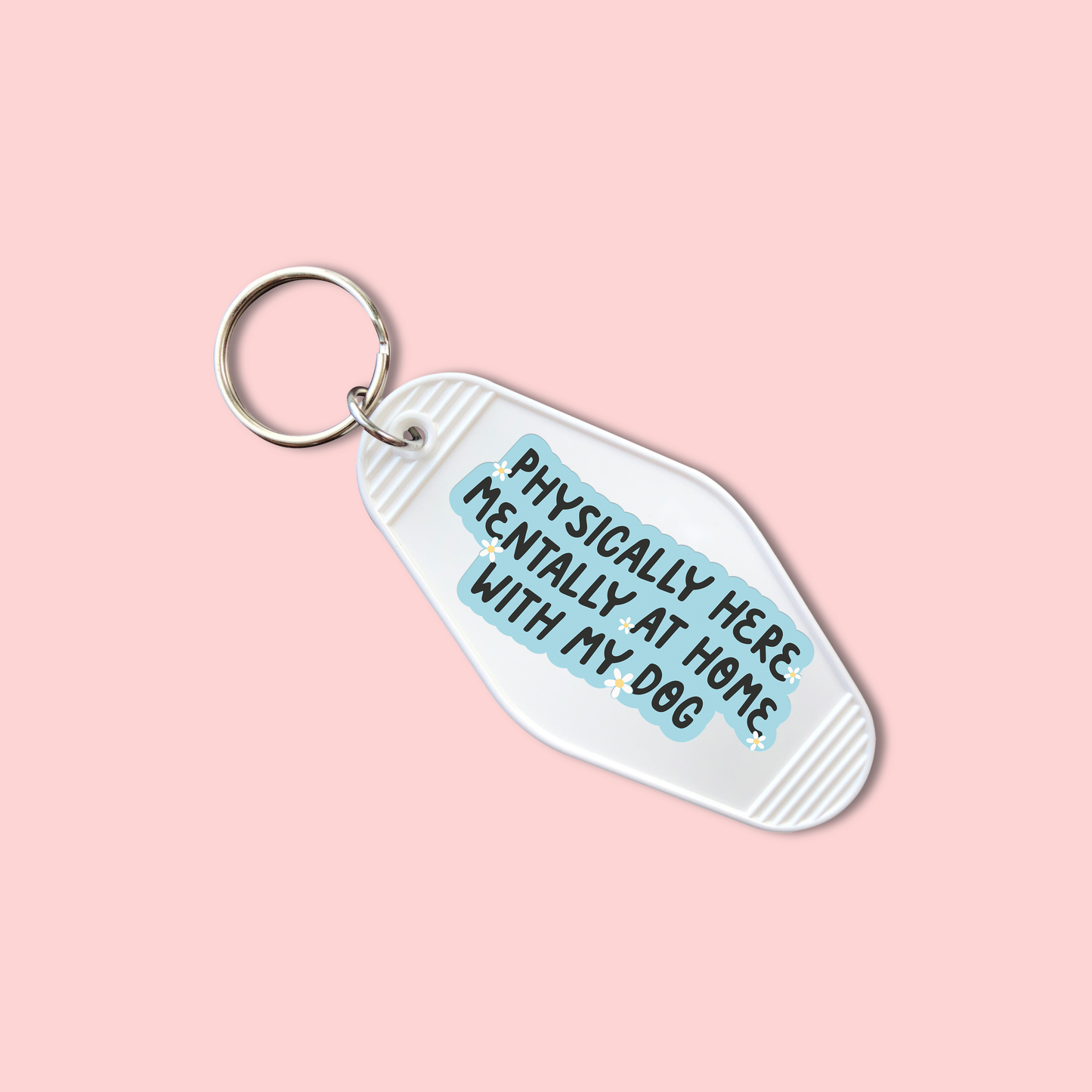 Physically Here Mentally At Home With My Dog (Set of 5) - Keychain UV DTF Decal