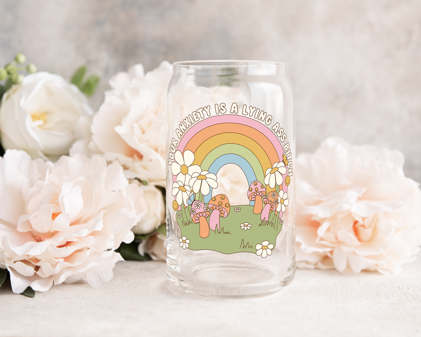 Your Anxiety is a Lying Ass B!#*& - UV DTF Cup Decal (Ready to Ship)