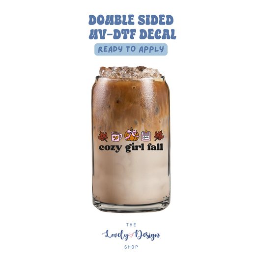 Cozy Girl Fall - UV DTF Cup Decal - Aug 8