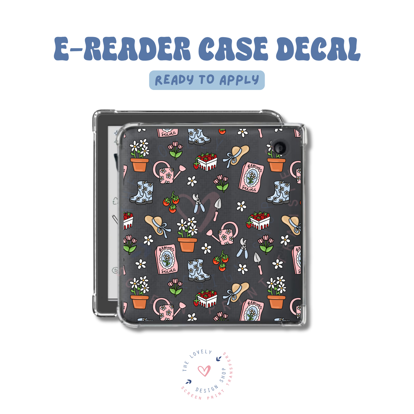 Garden Love - UV DTF E-Reader Decal Jun 11