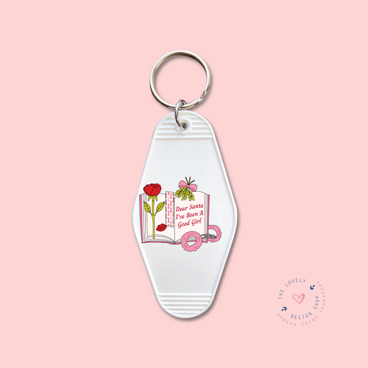 Dear Santa I've Been A Good Girl -  Keychain UV DTF Decal - Oct 8