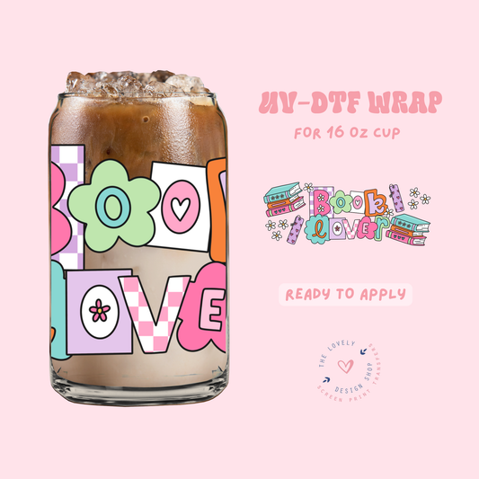 Book Lover - UV DTF 16 oz Libbey Cup Wrap - Jan 27