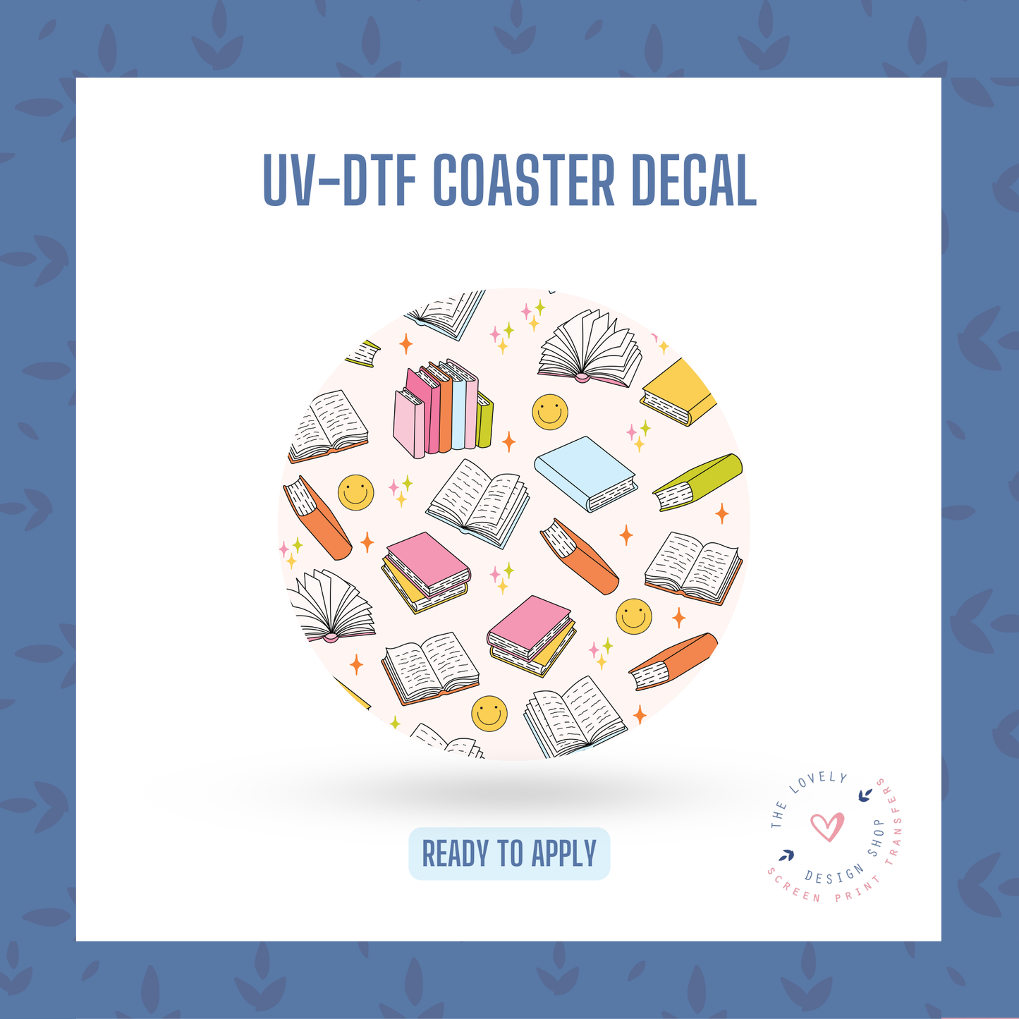 Crazy Books - UV DTF Coaster Decal - Jul 15