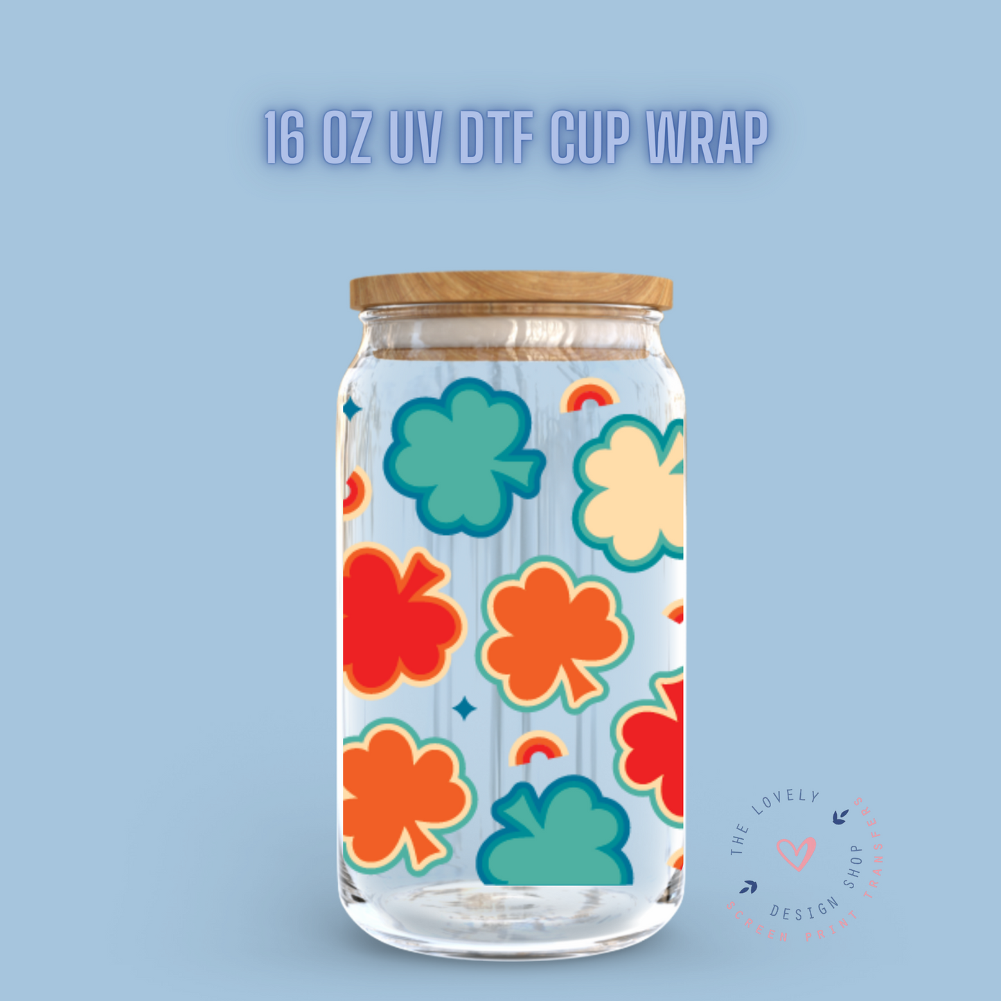 Colorful Clovers - UV DTF 16 oz Libbey Cup Wrap (PRE-ORDER SHIPS 10TH - 17TH) Jan 2