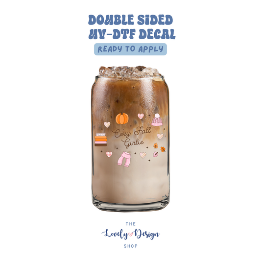 Cozy Fall Girlie - UV DTF Cup Decal - Aug 27