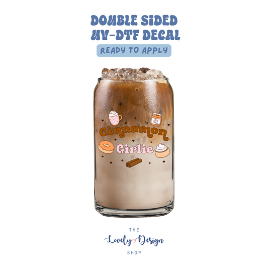Cinnamon Girlie - UV DTF Cup Decal - Aug 27