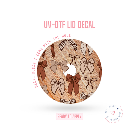Brown Bows - UV DTF Lid Decal - Jan 14