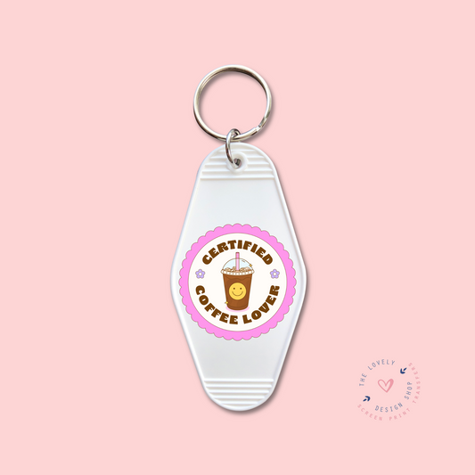 Certified Coffee Lover - Keychain UV DTF Decal - Jan 6