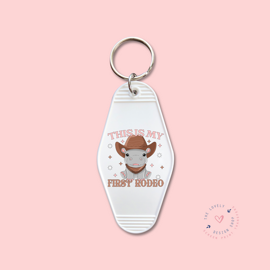 This Is My First Rodeo - Keychain UV DTF Decal - Dec 23