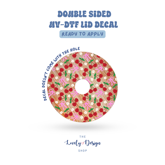 Loving Coquette Cherries - UV DTF Lid Decal - Aug 8