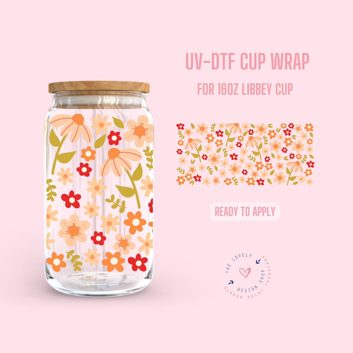 Season Flowers - UV DTF 16 oz Libbey Cup Wrap (Ready to Ship) Jun 17