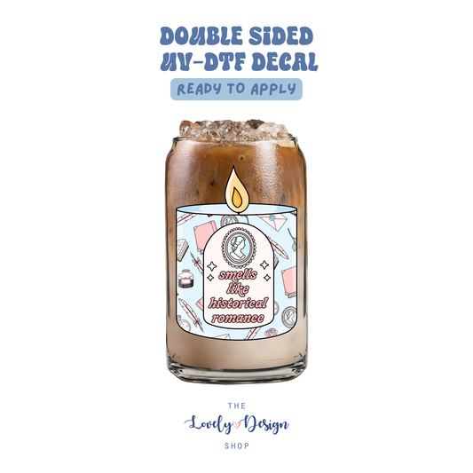 Smells Like Historical Romance Candle - UV DTF Cup Decal - Aug 8