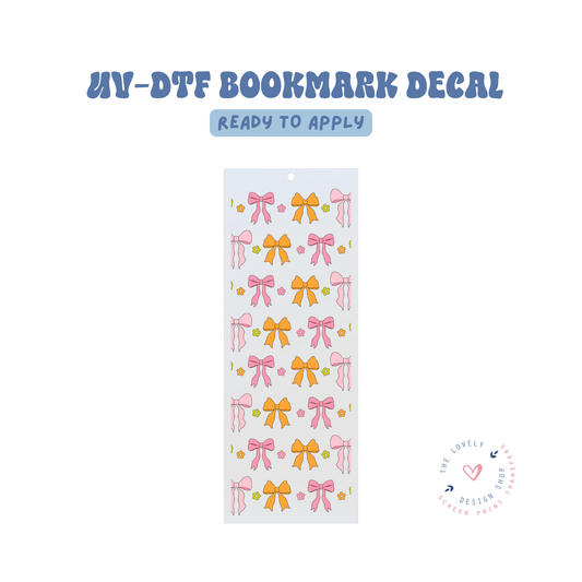 More Bows! - UV DTF Bookmark Decal - Apr 23