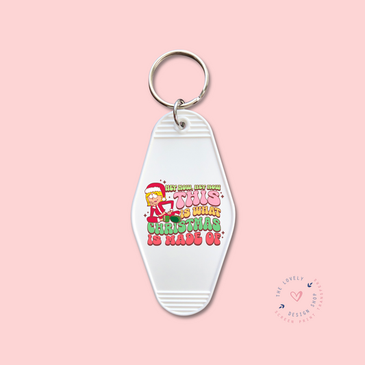 This Is What Christmas Is Made Of -  Keychain UV DTF Decal - Sep 23