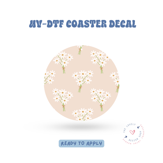 Daisy Bouquet - UV DTF Coaster Decal - Feb 4