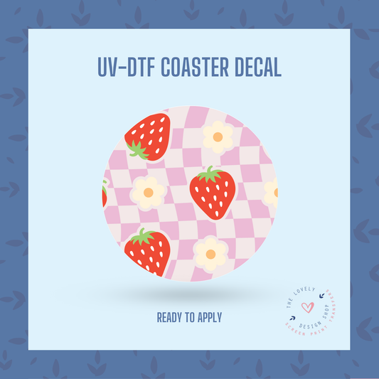 Happy Strawberry - UV DTF Coaster Decal - Jan 20