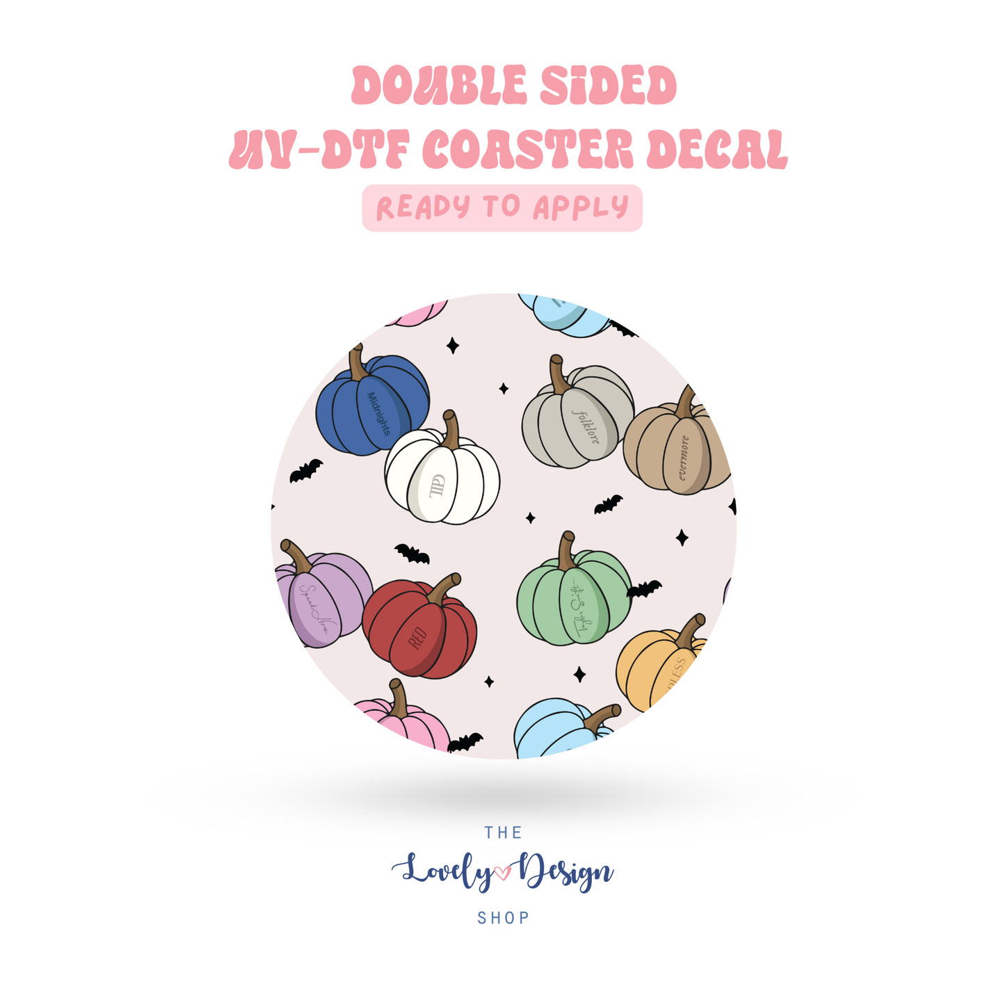 Eras Pumpkins - UV DTF Coaster Decal - Aug 27