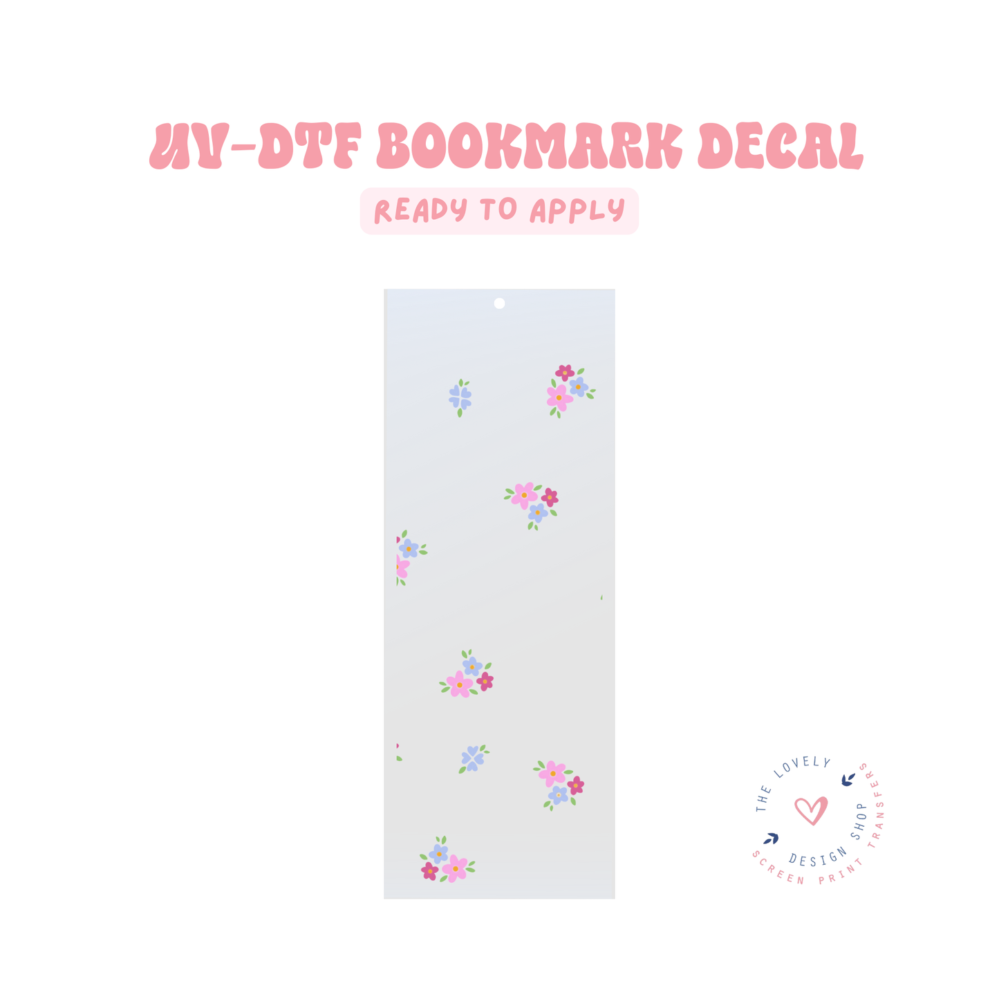 Ditsy Floral - UV DTF Bookmark Decal - Feb 4
