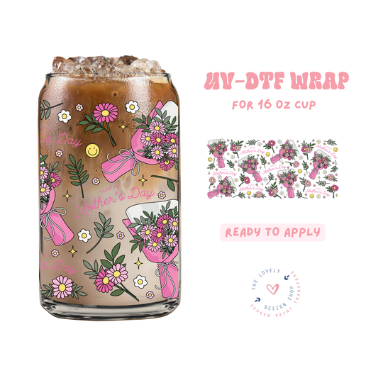 Happy Mother's Day Bouquet - UV DTF 16 oz Libbey Cup Wrap - Apr 23
